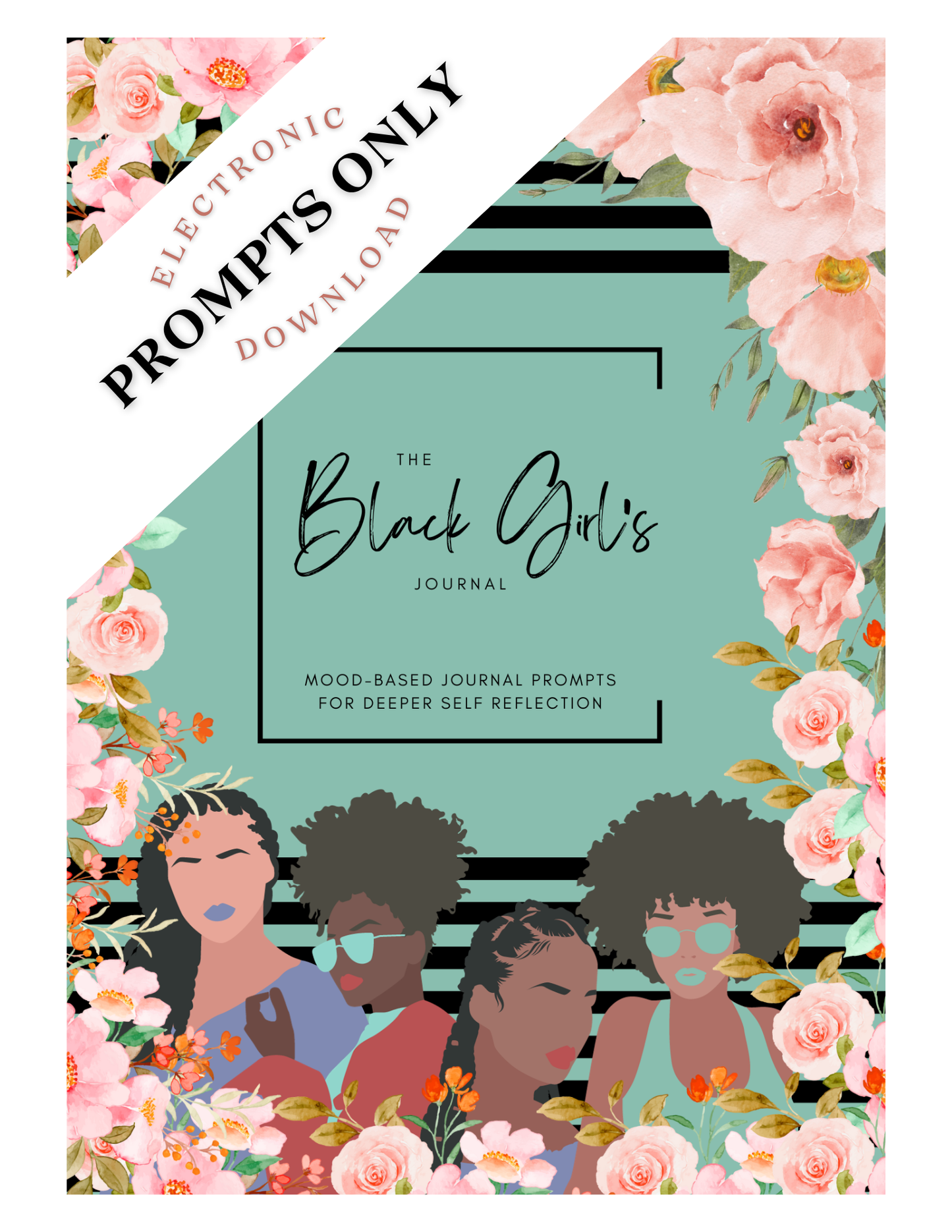 The Black Girl's Journal (Prompts Only Digital Download)