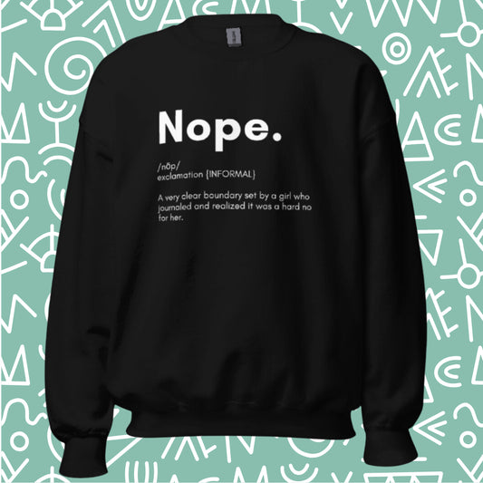 "Nope" (Boundaries) Sweatshirt