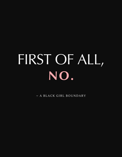 "First of all, no." (Boundaries) Sweatshirt