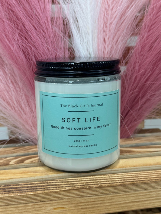 Affirmation Candle: The SOFT LIFE Candle