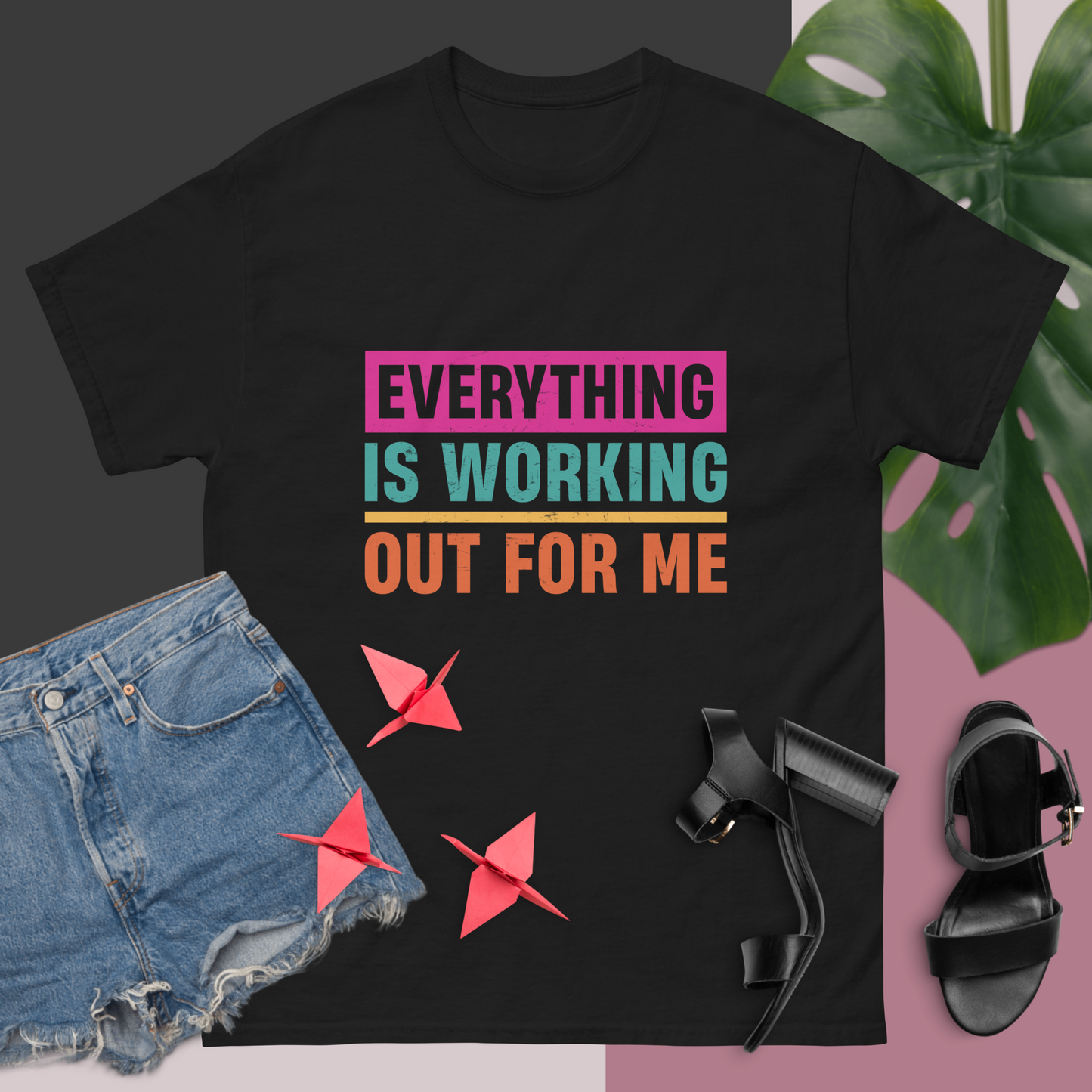 NEW!! "Everything is Working Out for Me" Tee